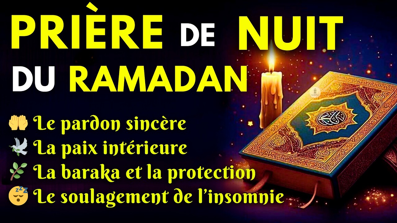 🌙 Prière de Nuit du Ramadan pour Pardon, Calme, Sommeil Paisible et Salut Éternel