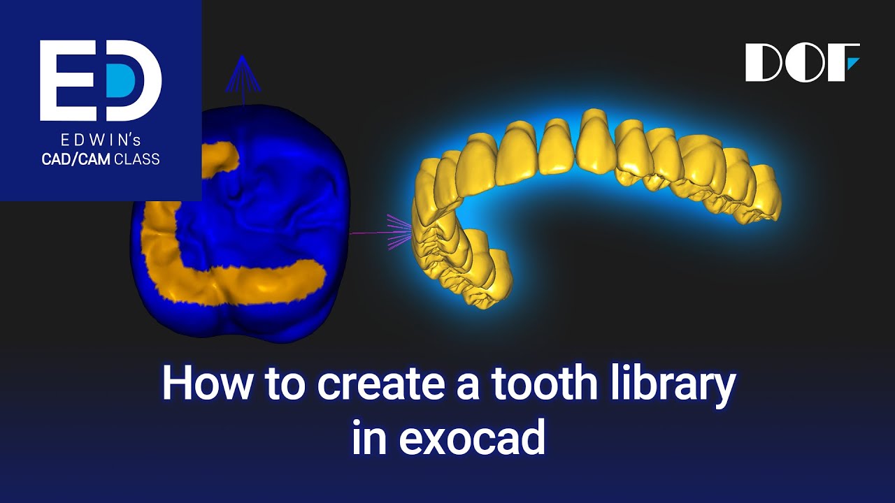 How to Create a Tooth Library in  exocad