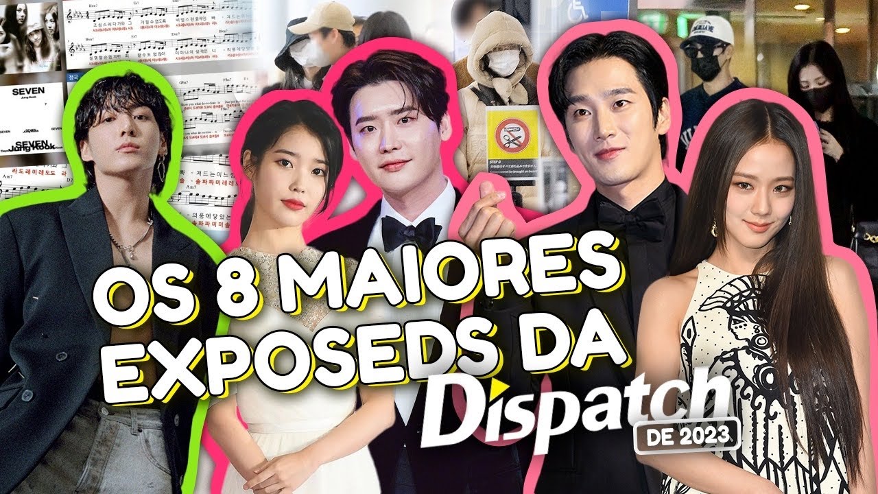 DISPATCH: AS MAIORES TRETAS DO KPOP EM 2023