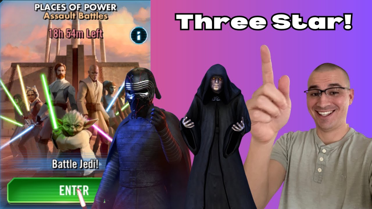 How to three star Places of Power with no GL Sith and 1 Star with SLKR! Assault Battle Guide!