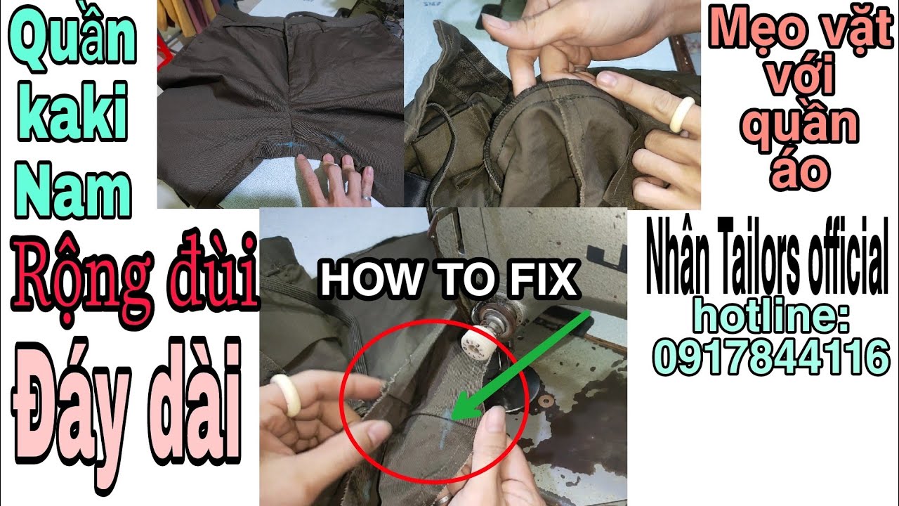 #33 Cách sửa đáy quần kaki dài,đùi bị rộng-Mẹo vặt với quần áo/Nhân Tailors-Sửa quần áo online