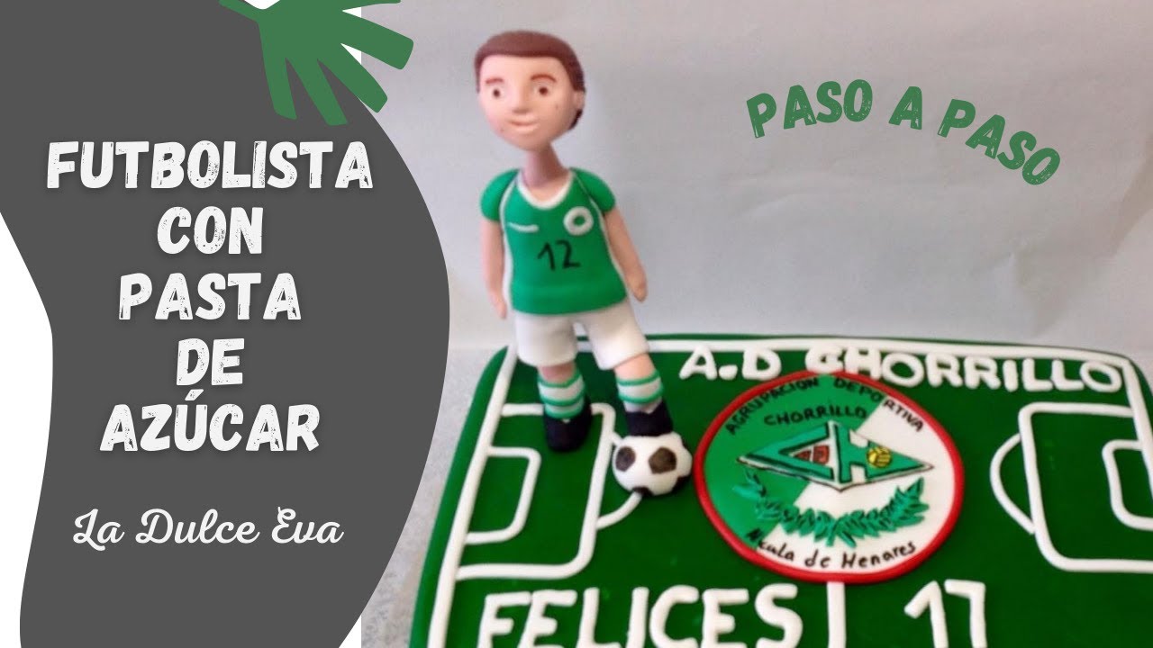 Como MODELAR con PASTA DE AZÚCAR o FONDANT un FUTBOLISTA