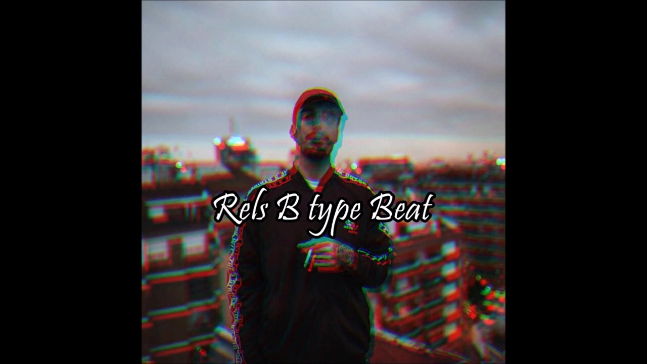 Rels B type beat - 
