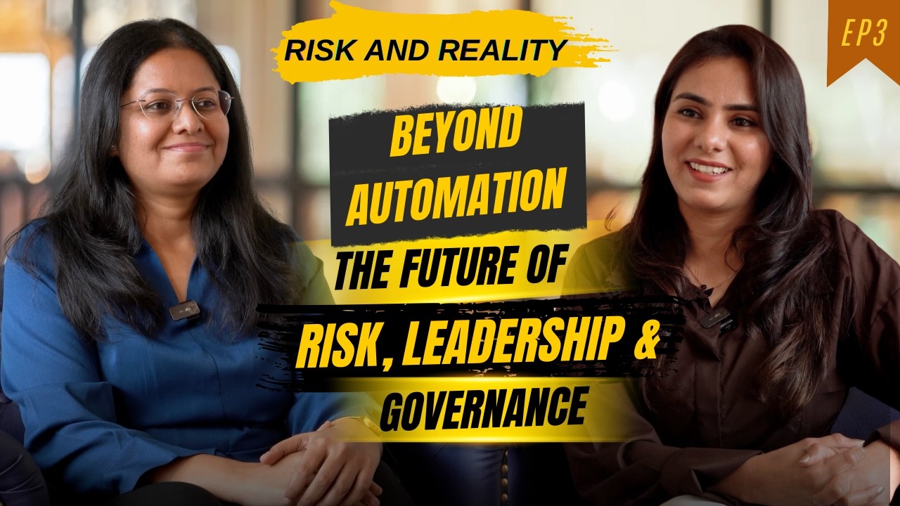 Beyond Automation: The Future of Risk, Leadership & Governance | Piyusha Limaye