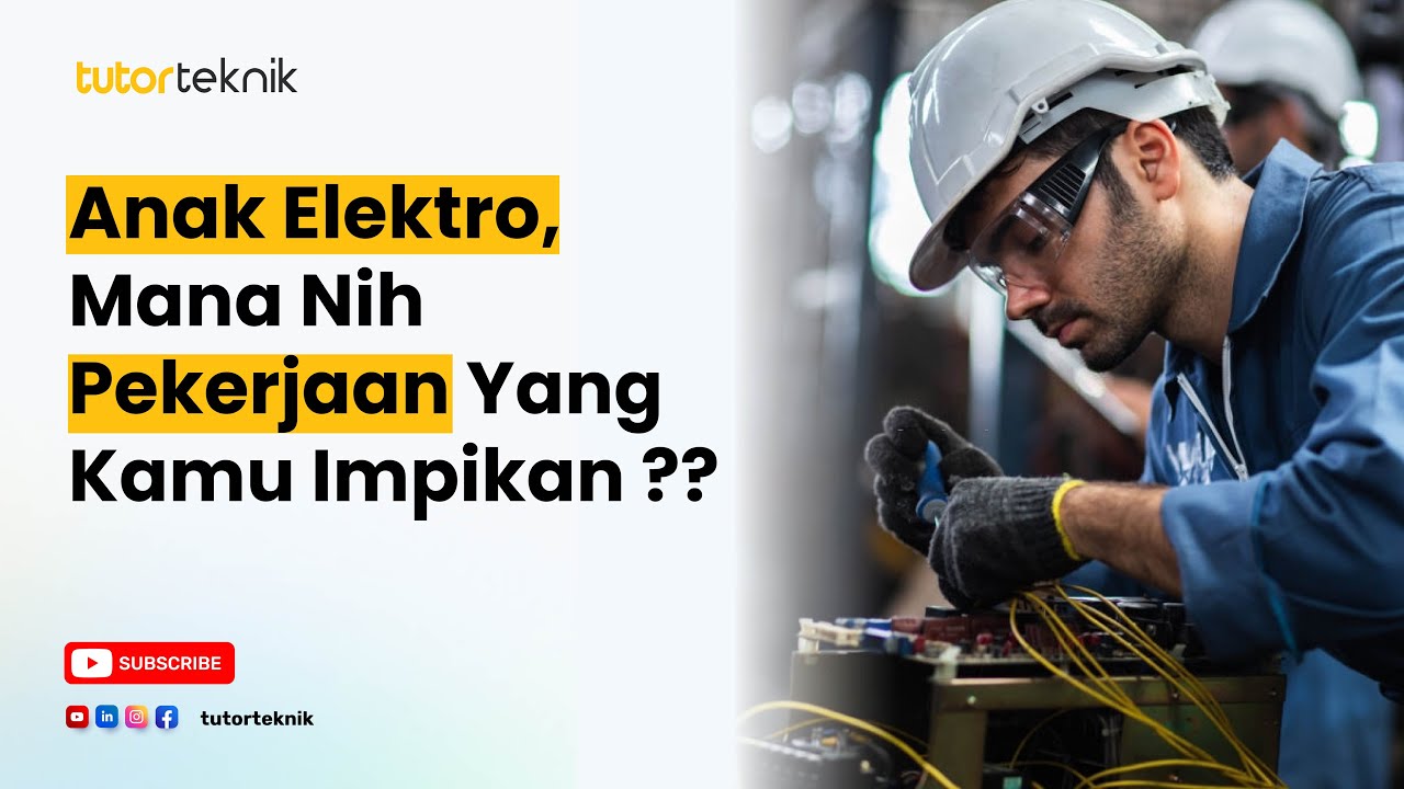 Prospek Kerja Anak Elektro Yang Belum Kamu Ketahui 😵😵 ❗❗