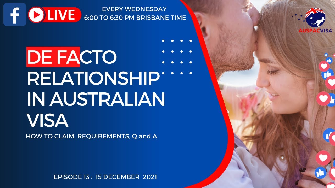 Proving De Facto Relationship FB Live Auspac Visa