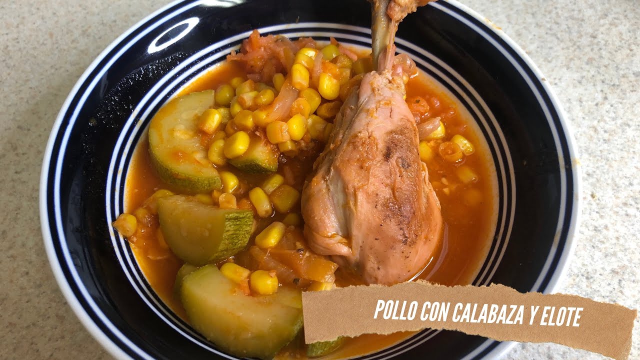 Pollo con calabaza y elote