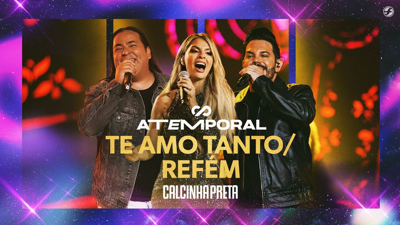 Calcinha Preta - Te Amo Tanto/Refém #ATEMPORAL (Ao vivo em Salvador)