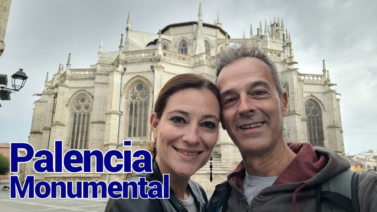 Palencia, qué ver en una de las ciudades más bonitas de Castilla y León