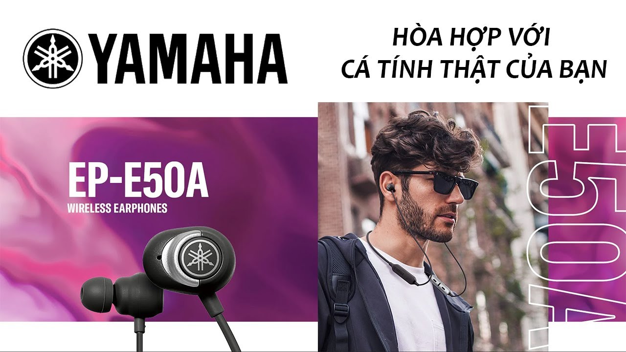 Tai Nghe Bluetooth Yamaha EP-E50A Chống Ồn, Xuyên Âm Giá Chỉ 2.680K