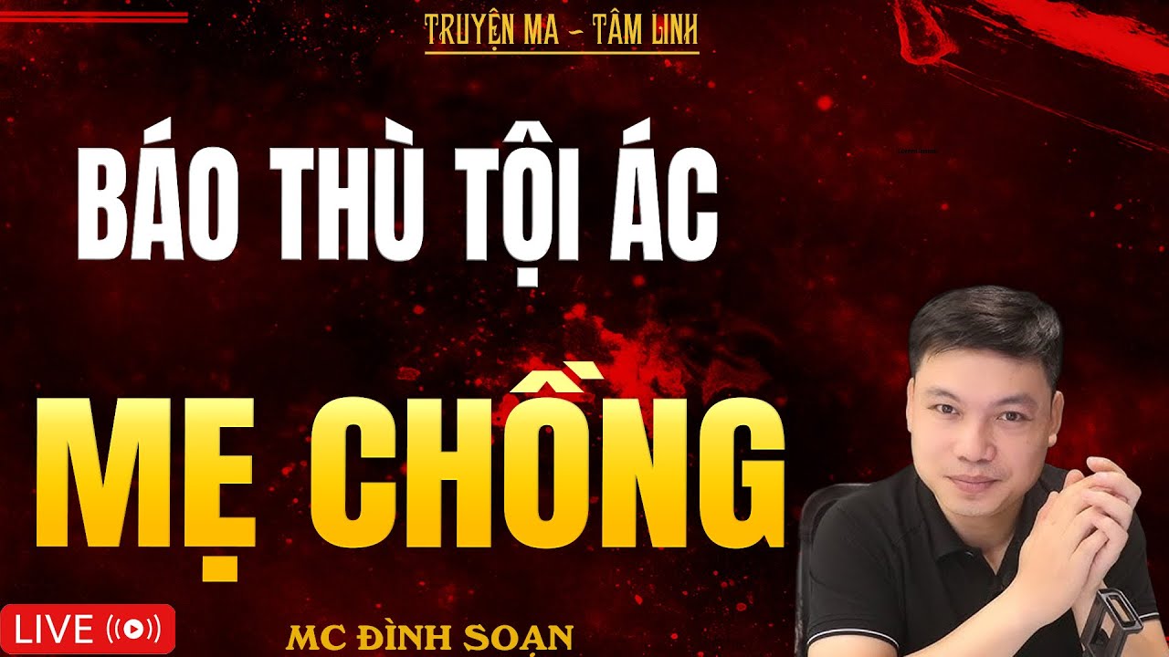 BÁO THÙ TỘI ÁC MẸ CHỒNG | Truyện Ma Kinh Dị - Tuyển Tập Truyện Ma Đình Soạn Hay Nhất 2025