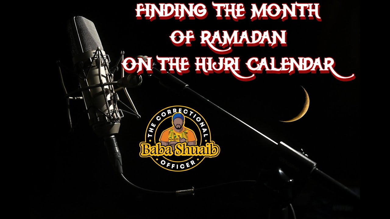 FINDING THE MONTH OF RAMADAN ON THE HIJRI CALENDAR 🌙