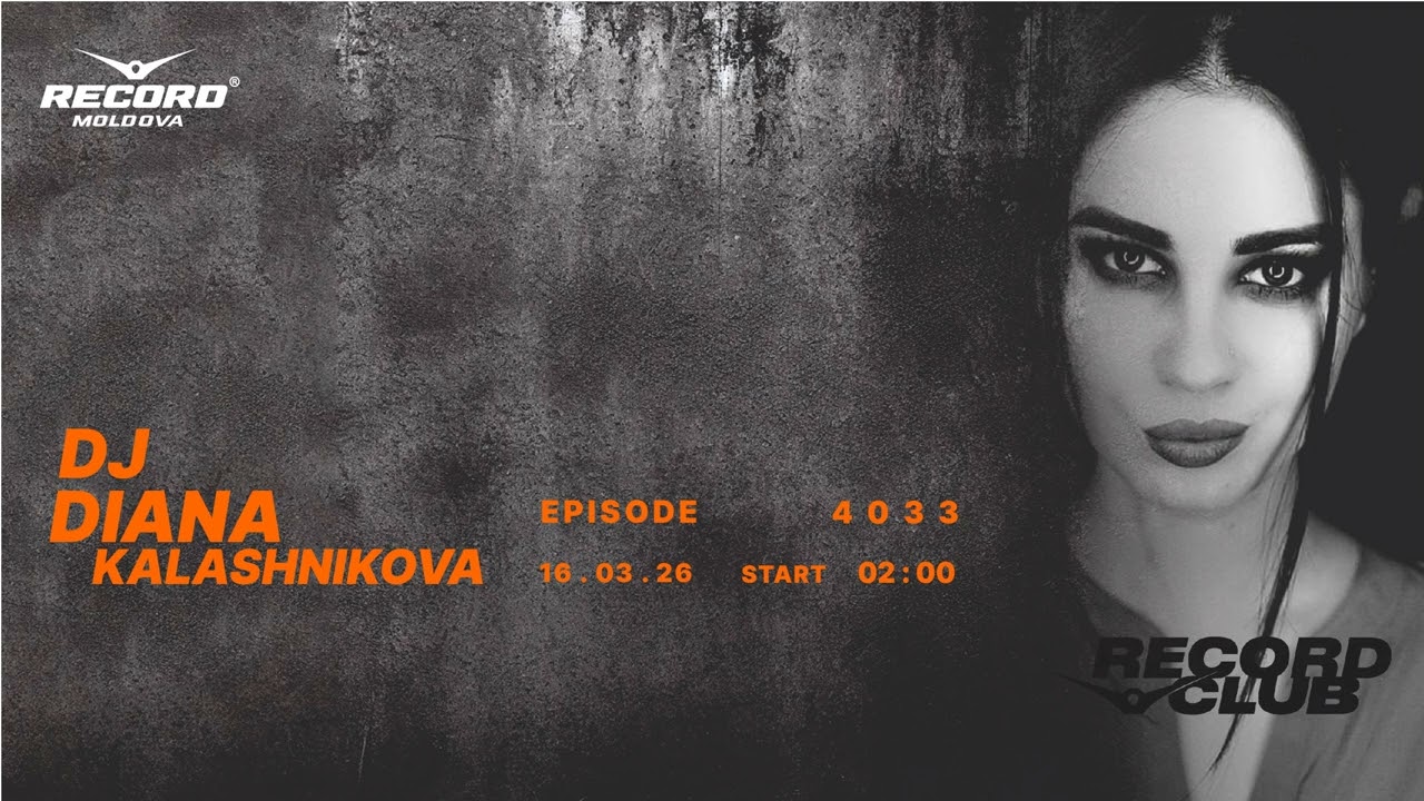 EDM  music mix DJ DIANA KALASHNIKOVA |radiorecordmoldova | episode 4033| 2026-15-03