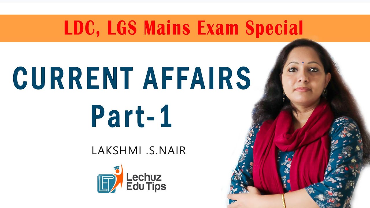 PSC LATEST CURRENT AFFAIRS| LGS ,LDC MAINS EXAM SPECIAL CLASSES