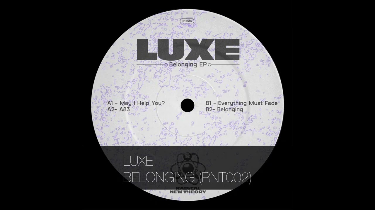 LUXE - BELONGING (RNT002)