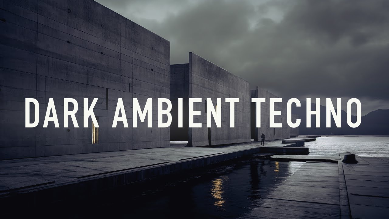 Dark Ambient Techno - 