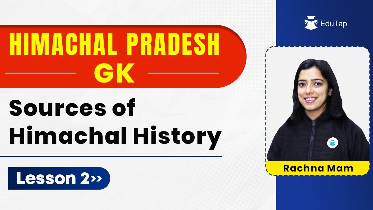 HP GK History | Himachal Pradesh GK for HPPSC Exams | HP GK Quiz MCQs | Sources Himachal History
