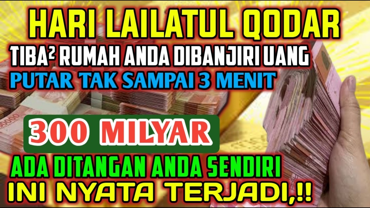 ALHAMDULILLAHBARU PUTARSEBENTAR UANG BENAR2 DATANG SENDIRI KERUMAH, DOA KEKAYAAN PALING MUSTAJAB