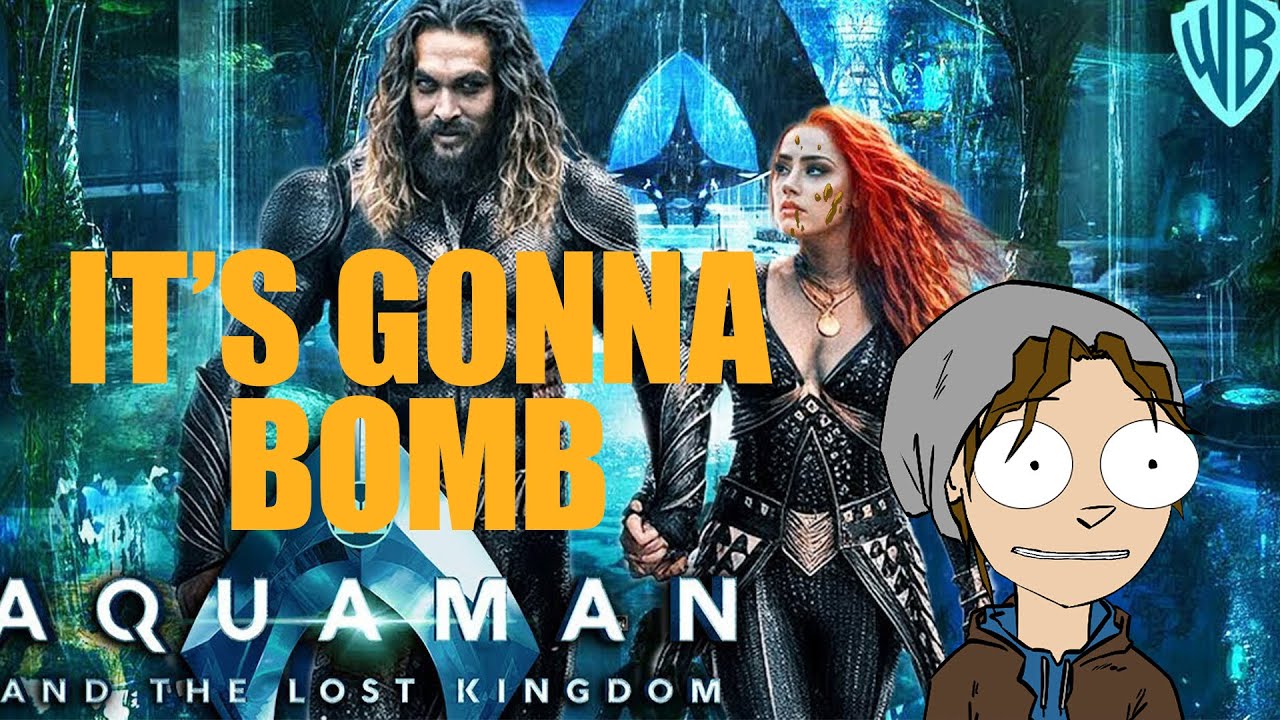 AQUAMAN THE LOST KINGDOM IS GOING TO BOMB