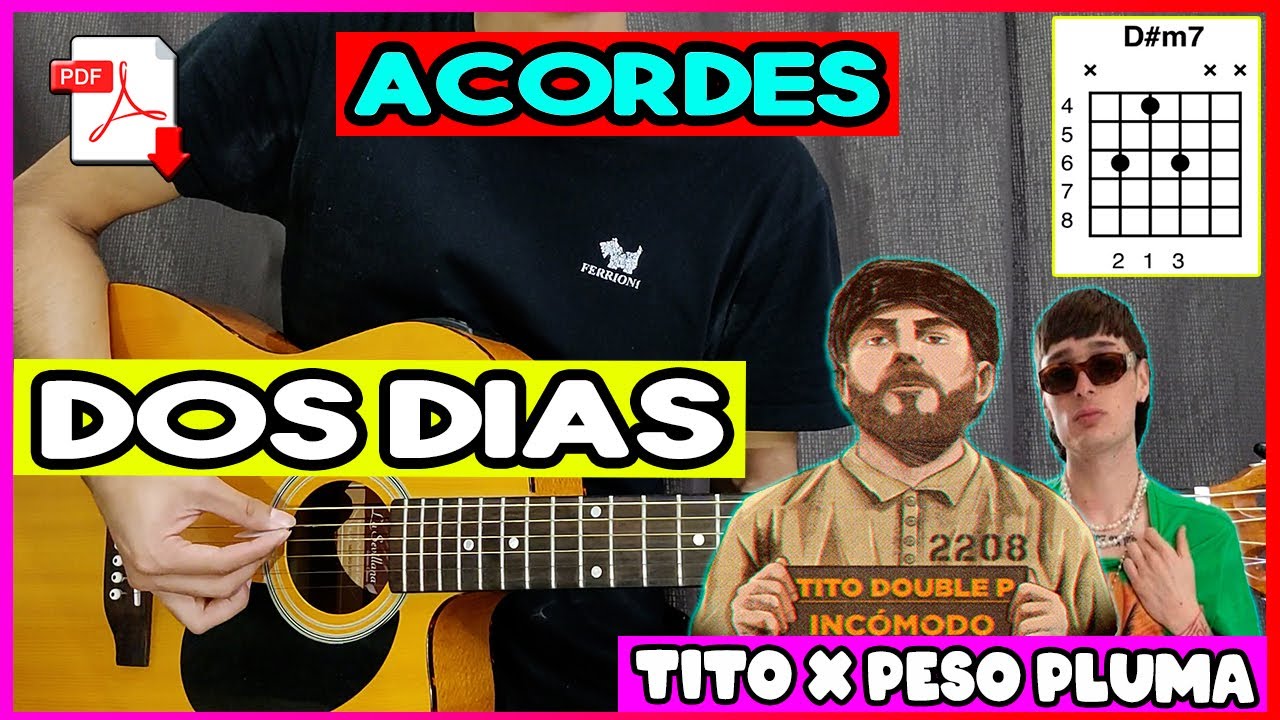 [TUTORIAL] Dos Dias Tito Double P x Peso Pluma Guitarra Acordes