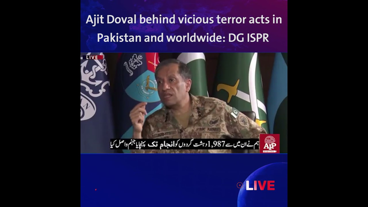 Ajit Doval behind vicious terror acts in Pakistan and worldwide: DG ISPR
