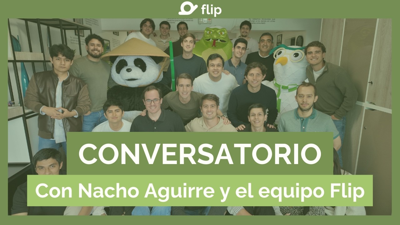Conversatorio 5 de Marzo con Nacho Aguirre y el equipo de Flip