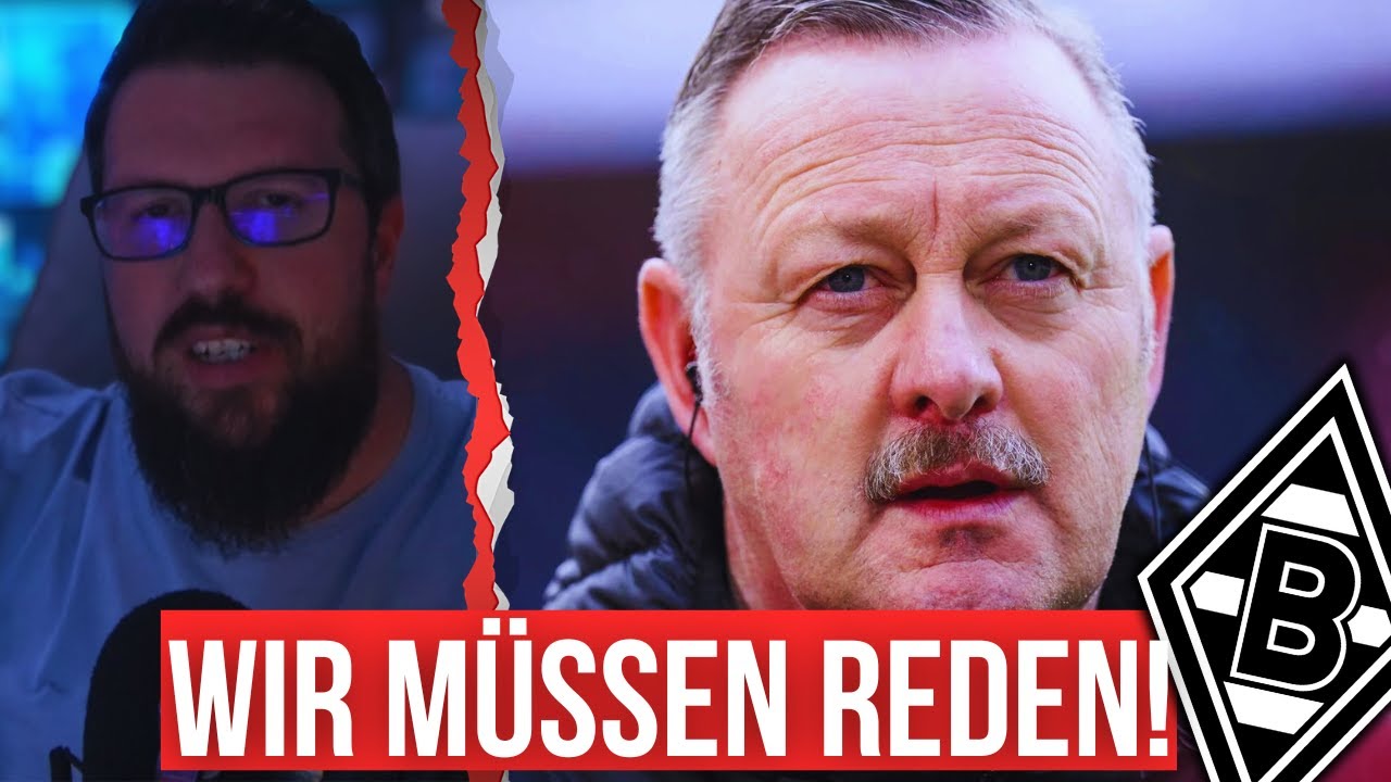 BORUSSIA GLADBACH? 😤 WIR MÜSSEN REDEN!
