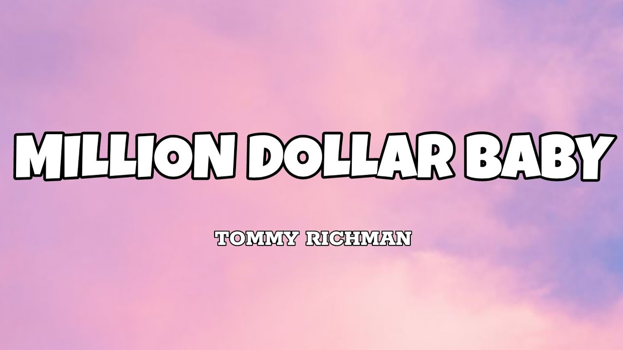 Million Dollar Baby - Tommy Richman (Lyrics)