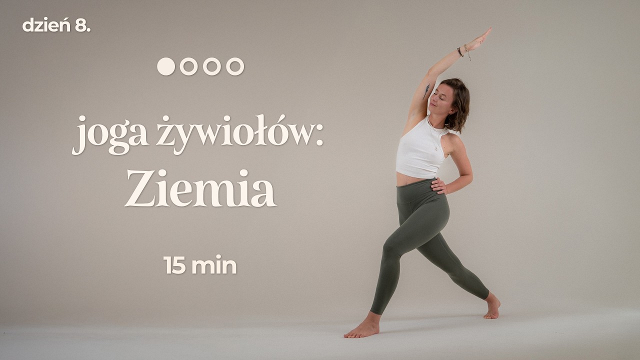 Stabilność w Ruchu | Joga Żywiołów: Ziemia | ●○○○ | 15 min
