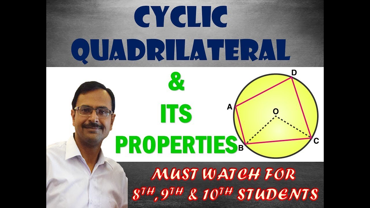 Trick 210 - CYCLIC QUADRILATERAL and its Properties