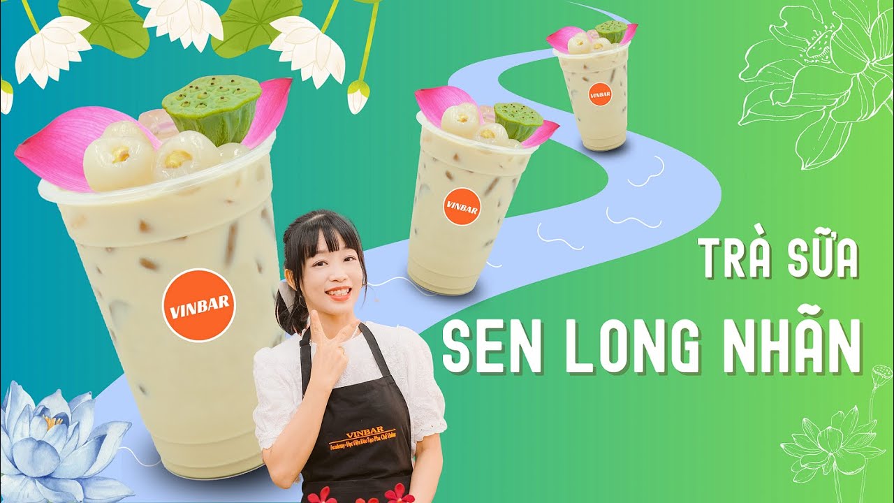 Hướng Dẫn Cách Làm Công Thức Pha Chế Trà Sữa Sen Long Nhãn | Vinbar