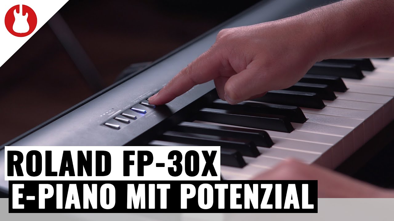 E-Piano mit Potenzial | Roland FP-30X |  MUSIC STORE