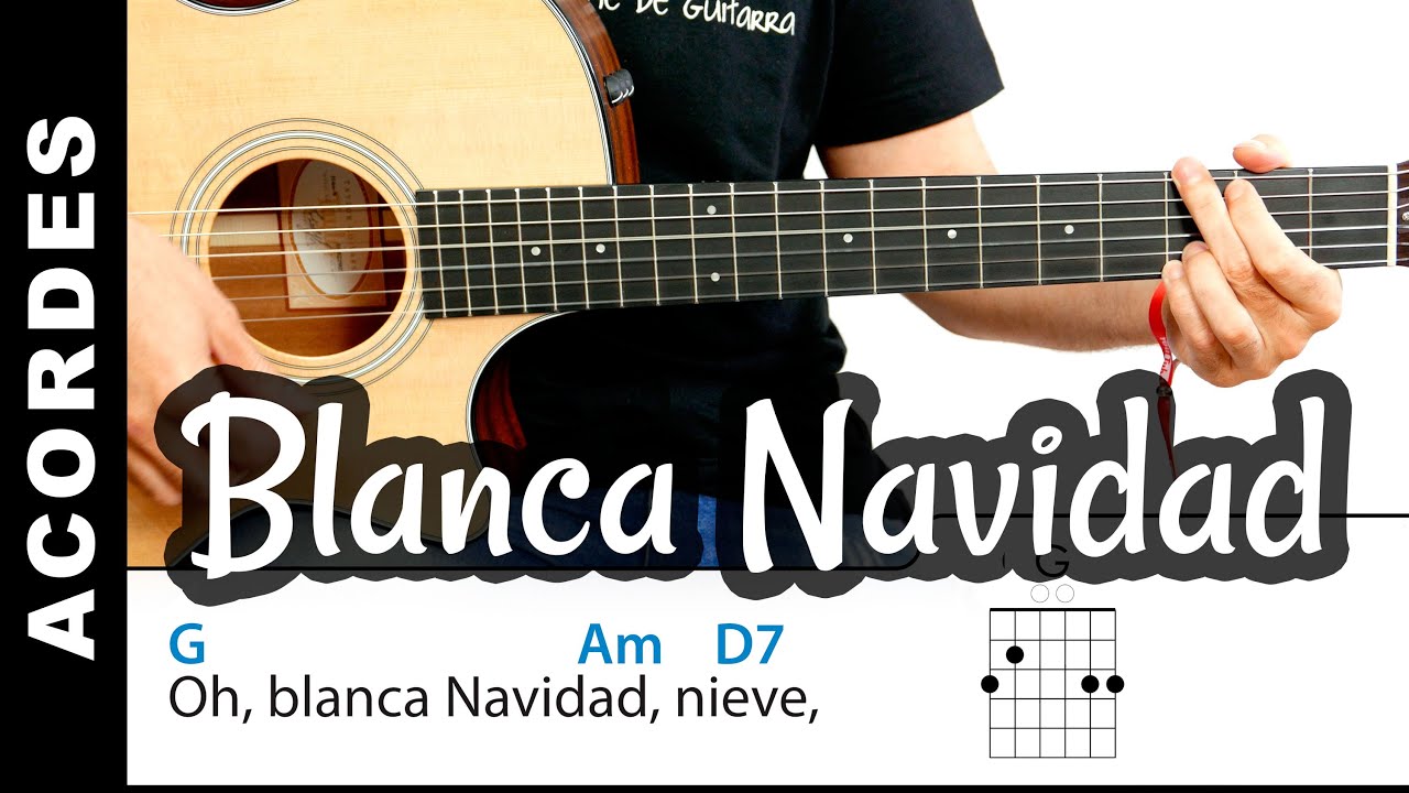 Cómo tocar Acordes de Blanca Navidad en guitarra Villancico por  guitarraviva