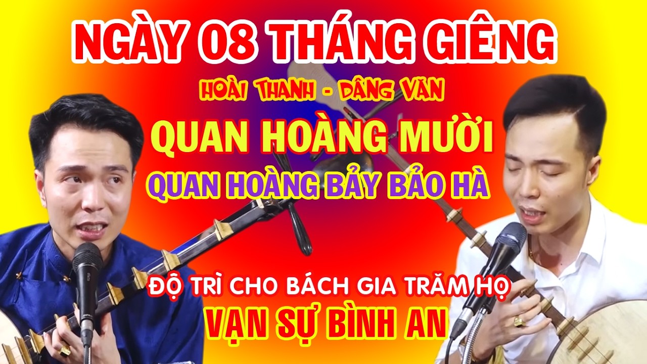 Ngày 8 tháng Giêng, Hoài Thanh dâng văn, Quan Hoàng Bảy Bảo Hà, và Hoàng Mười Nghệ An