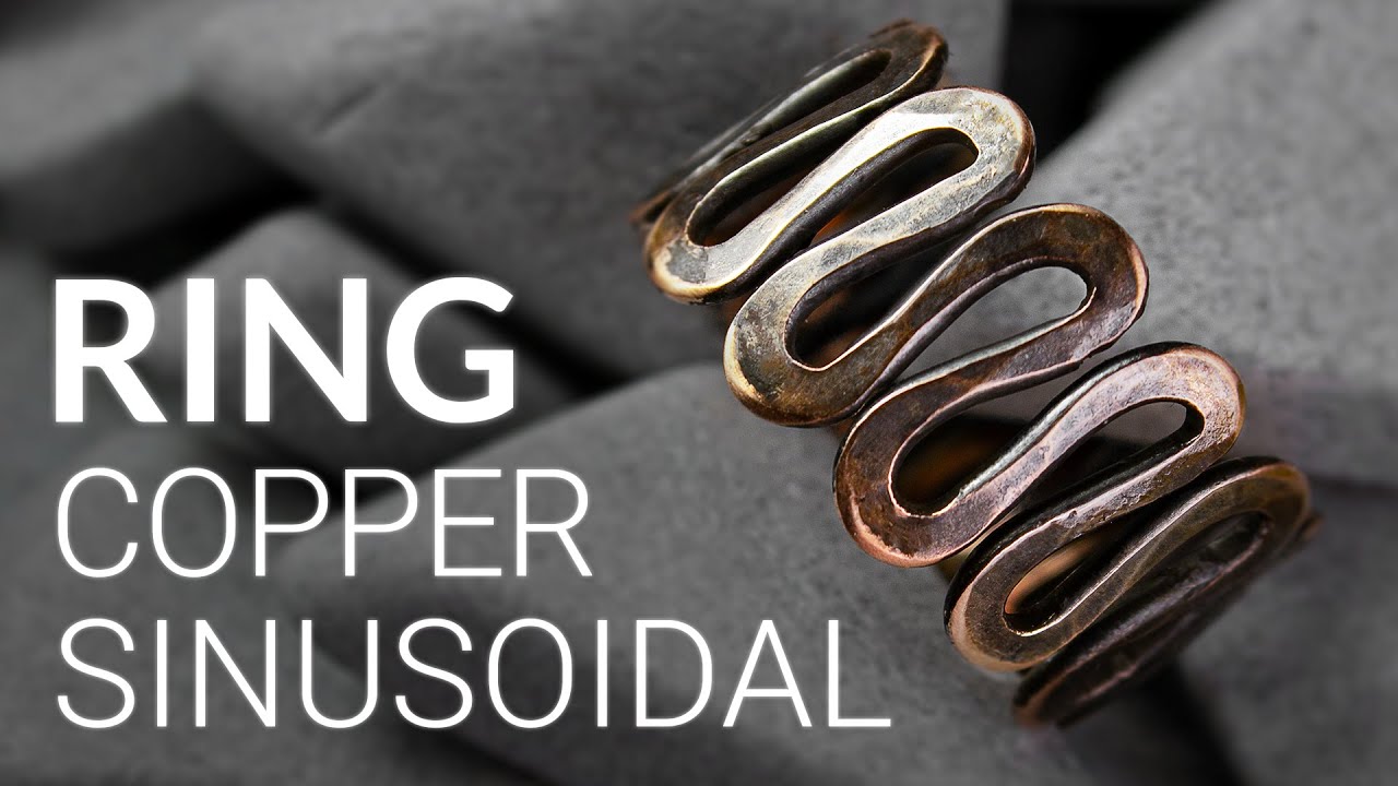 Making Sinusoidal Copper Ring (Jewelry)