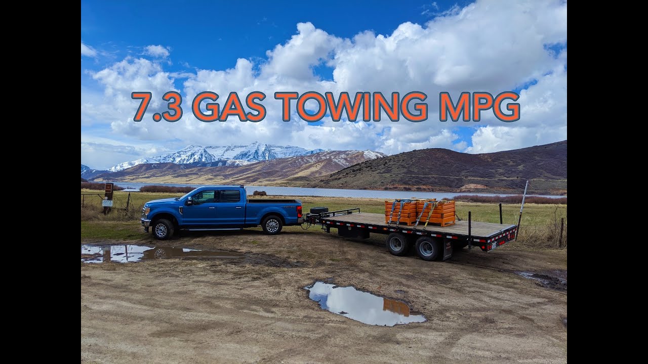F-250 7.3 Gas Empty and Towing MPG Review