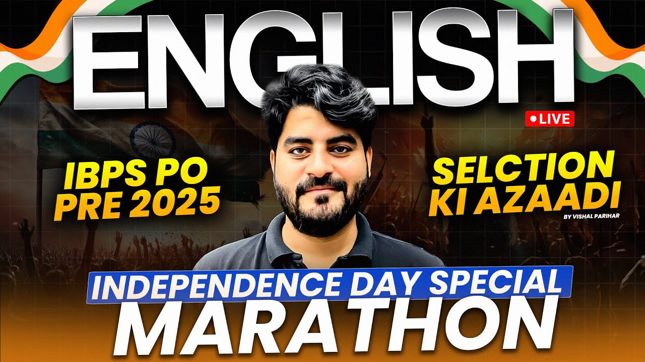 IBPS PO Pre 2025 | Complete English Maha Marathon | Independence Day Special | By Vishal Sir