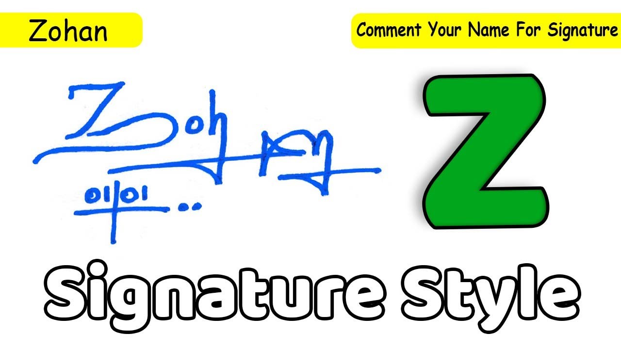 Z signature style | Signature ideas for letter Z | Critical Signature | Zohan Name Signature Style