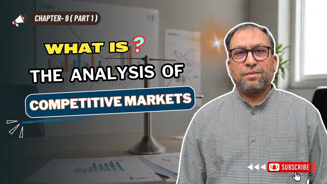 Analysis of Competitive Markets - Chapter 9 (Part 1) | Price Control | Consumer Surplus