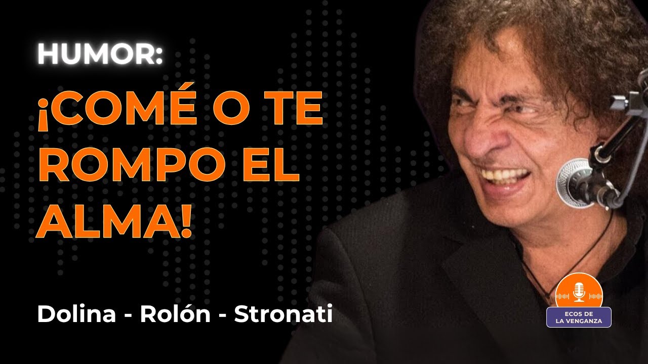 ¡COMÉ O TE ROMPO EL ALMA! La dieta del niño rebelde - Alejandro Dolina, Rolón y Stronati (2001)