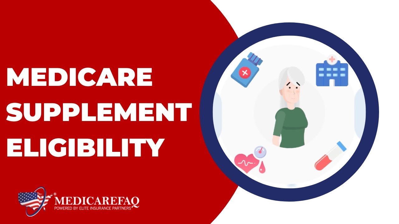 Medicare Supplement Eligibility