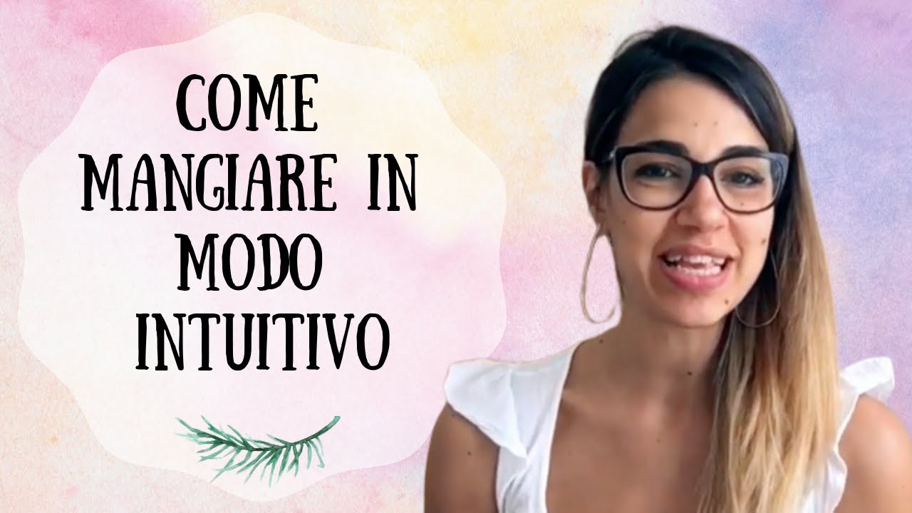 COME MANGIARE IN MODO INTUITIVO | ESERCIZIO PRATICO - 11 CONSIGLI