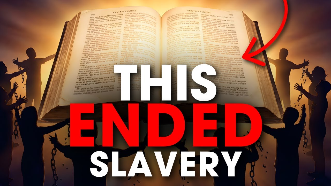 Why the New Testament Ended Slavery