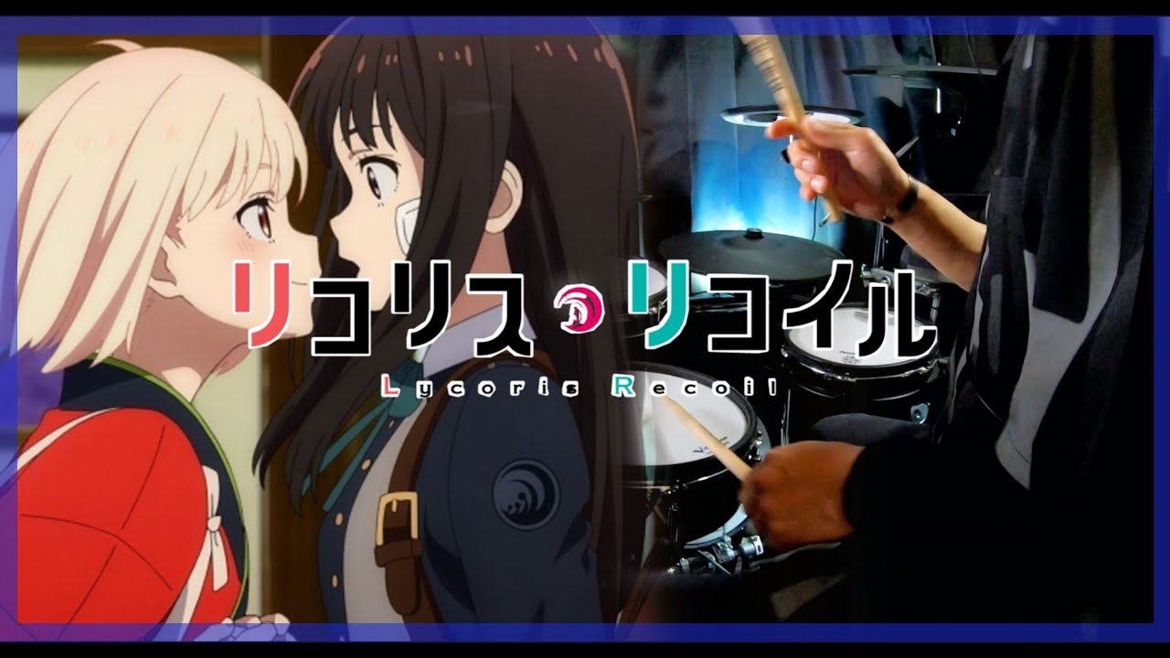 リコリス・リコイル OP 