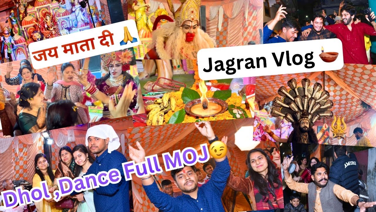 Maa Bhagwati Jagran Vlog 🙏 | Sharma G vlogs | @Sharma G vlogs