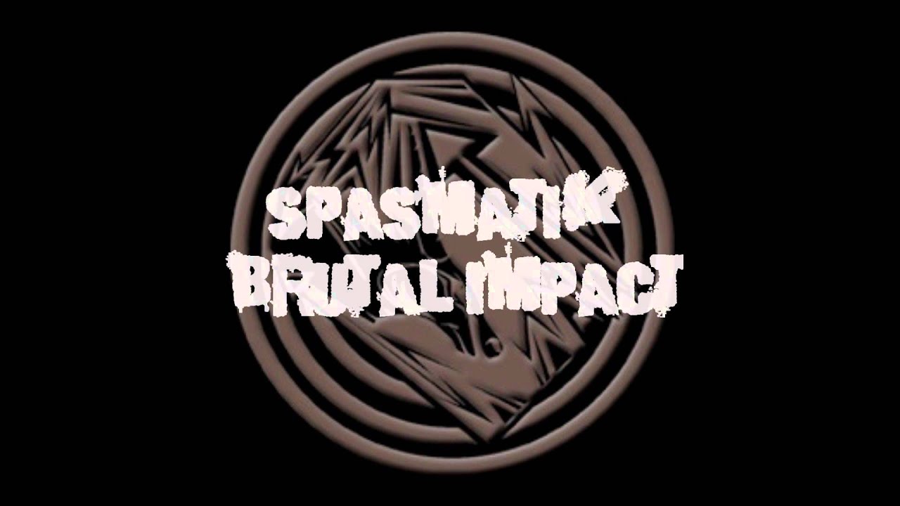 FRENCHCORE - Spasmatik &bull; BRUTAL IMPACT &bull;