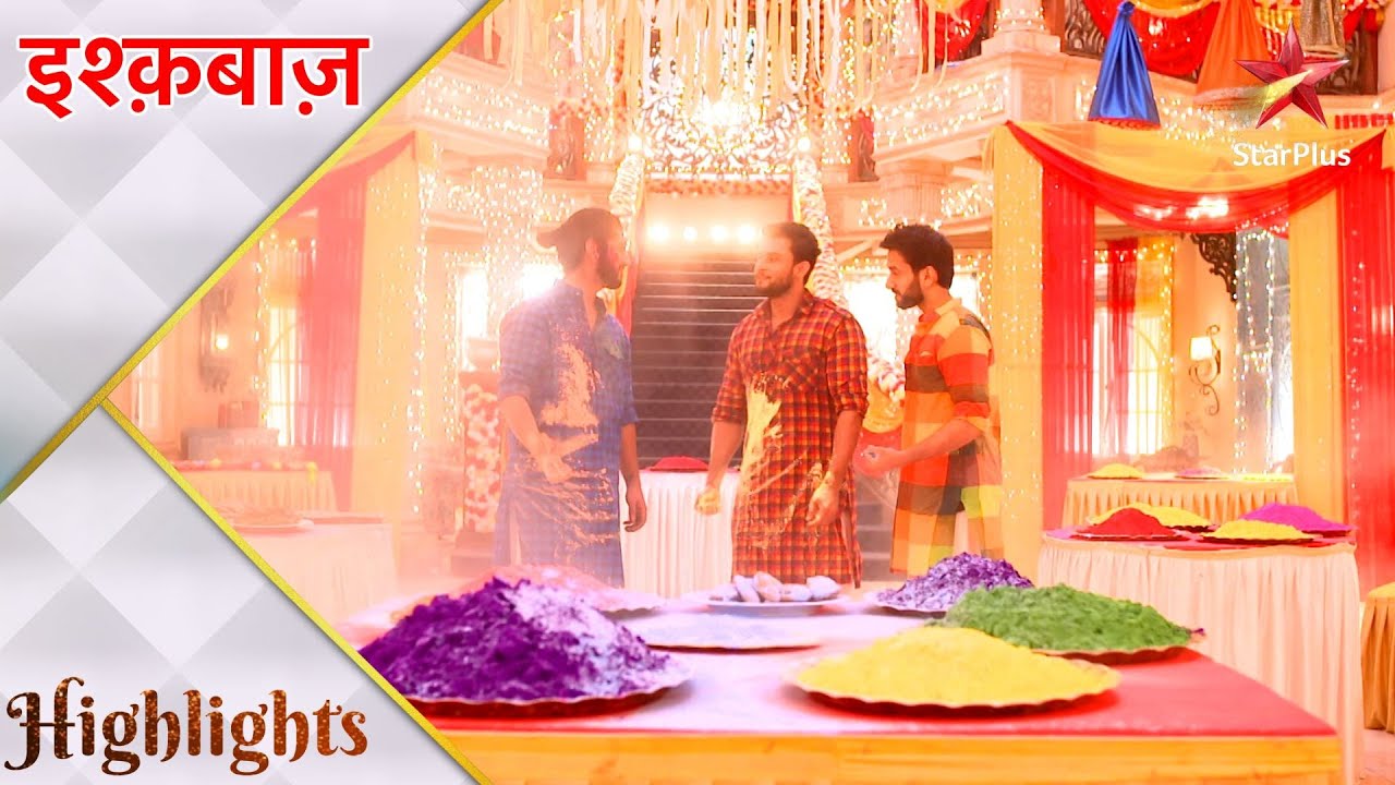 Ishqbaaz | इश्क़बाज़ | Oberois ne kiya holi celebrate!