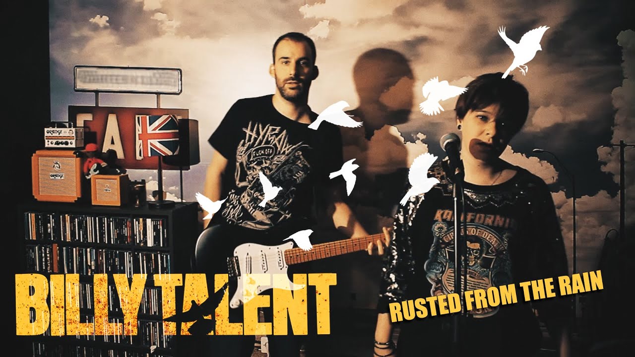Billy Talent - Rusted From The Rain (Cover by MaxAttics & Marine)