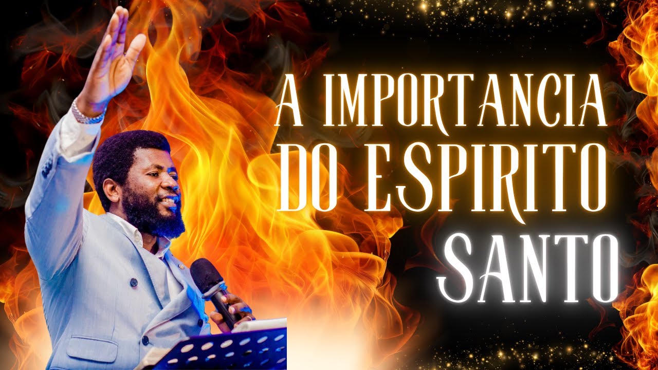 A importancia do Espirito Santo