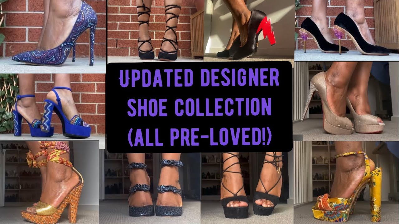 Updated Designer Shoe Collection 2022 | All Pre-loved finds!